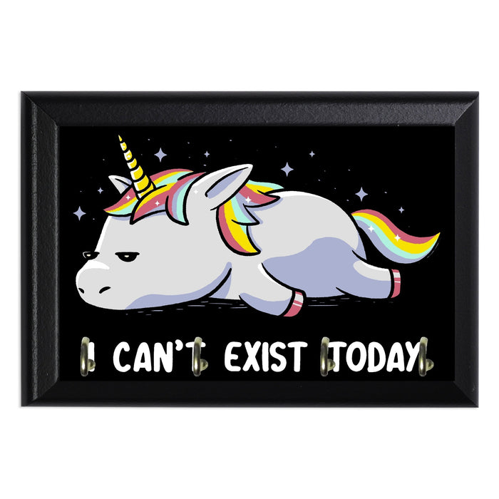 I Can t Exist Today Key Hanging Plaque - 8 x 6 / Yes
