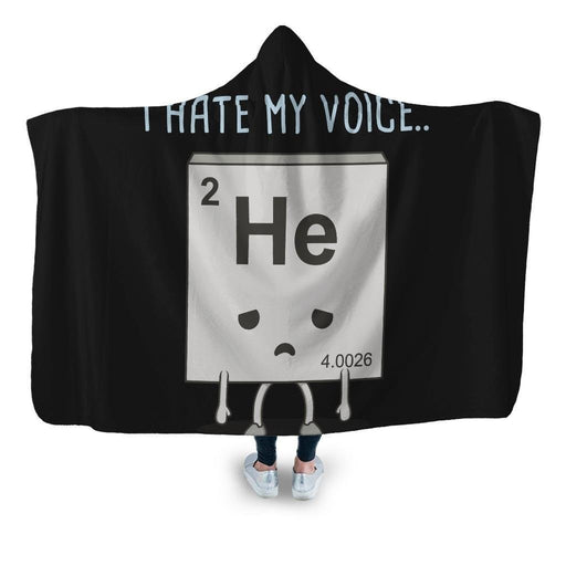 I Hate My Voice Hooded Blanket - Adult / Premium Sherpa