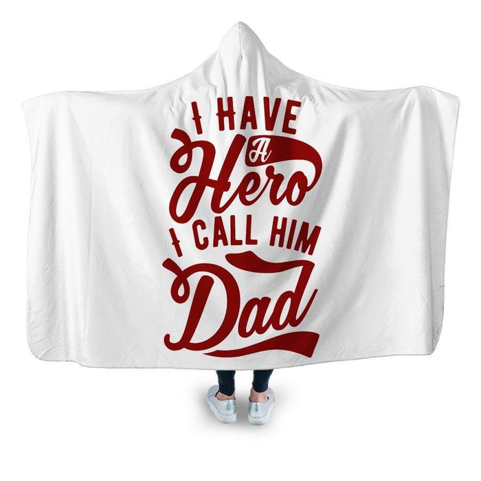 I Have A Hero Hooded Blanket - Adult / Premium Sherpa