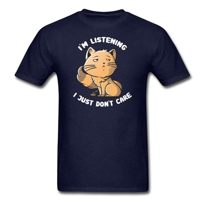I Just Don’t Care Unisex Classic T-Shirt - navy / S