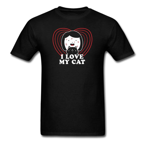I Love My Cat Unisex Classic T-Shirt - black / S