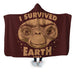 I Survived Earth Hooded Blanket - Adult / Premium Sherpa