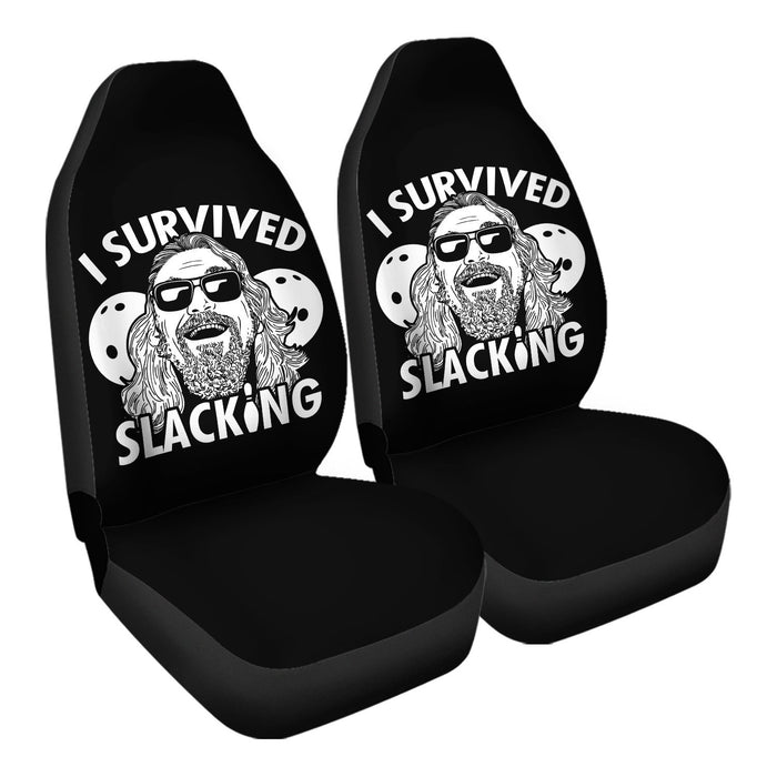 i survived slacking Car Seat Covers - One size