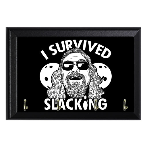 I Survived Slacking Key Hanging Plaque - 8 x 6 / Yes