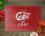 I Turn Coffee Into Code Cutting Board