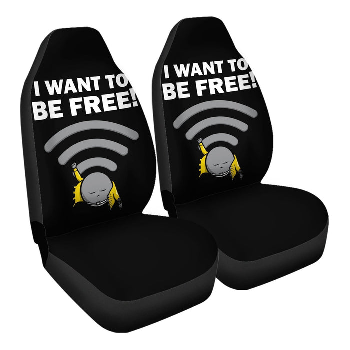 I Want To Be Free! Car Seat Covers - One size