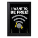 I Want To Be Free Key Hanging Plaque - 8 x 6 / Yes