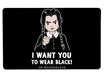I Want You To Wear Black! Large Mouse Pad