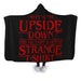 I Went to the Upside Down Hooded Blanket - Adult / Premium Sherpa