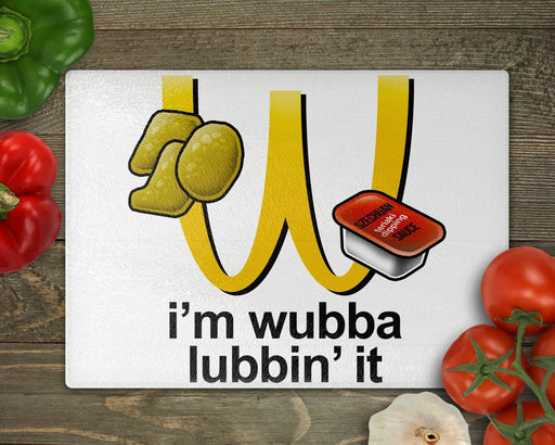 Im Wubba Lubbin It Cutting Board