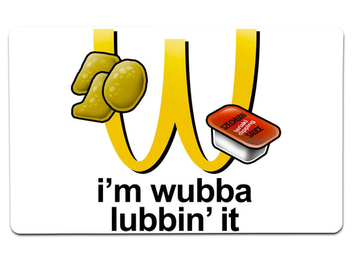 Im Wubba Lubbin It Large Mouse Pad
