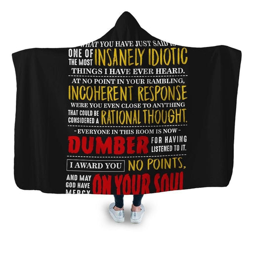 Insanely Idiotic Hooded Blanket - Adult / Premium Sherpa