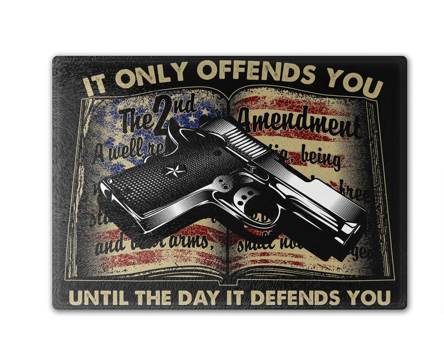 It Only Offends You Until The Day Deffends Cutting Board