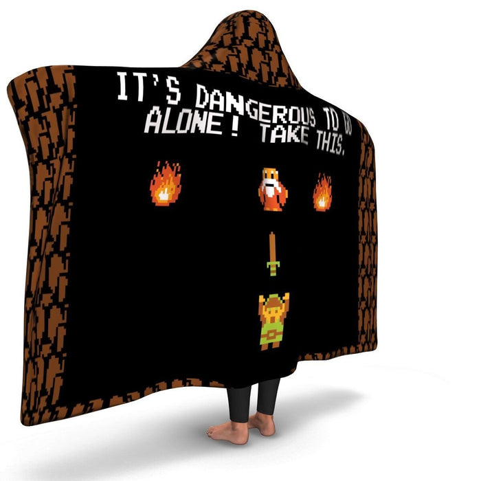 It’s Dangerous To Go Alone Hooded Blanket