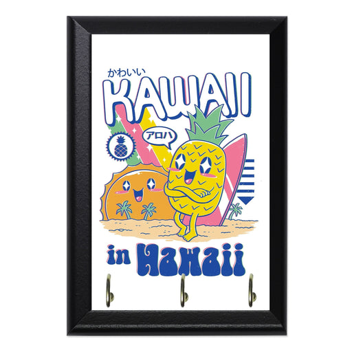 Kawaii In Hawaii Wall Plaque Key Holder - 8 x 6 / Yes