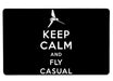 Keep Calm and Fly Casual Large Mouse Pad