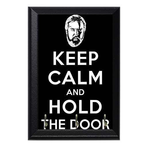 Keep Calm and Hold the Door Key Hanging Wall Plaque - 8 x 6 / Yes