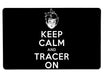 Keep Calm and Tracer on Large Mouse Pad