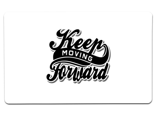 Keep Moving Forward Large Mouse Pad