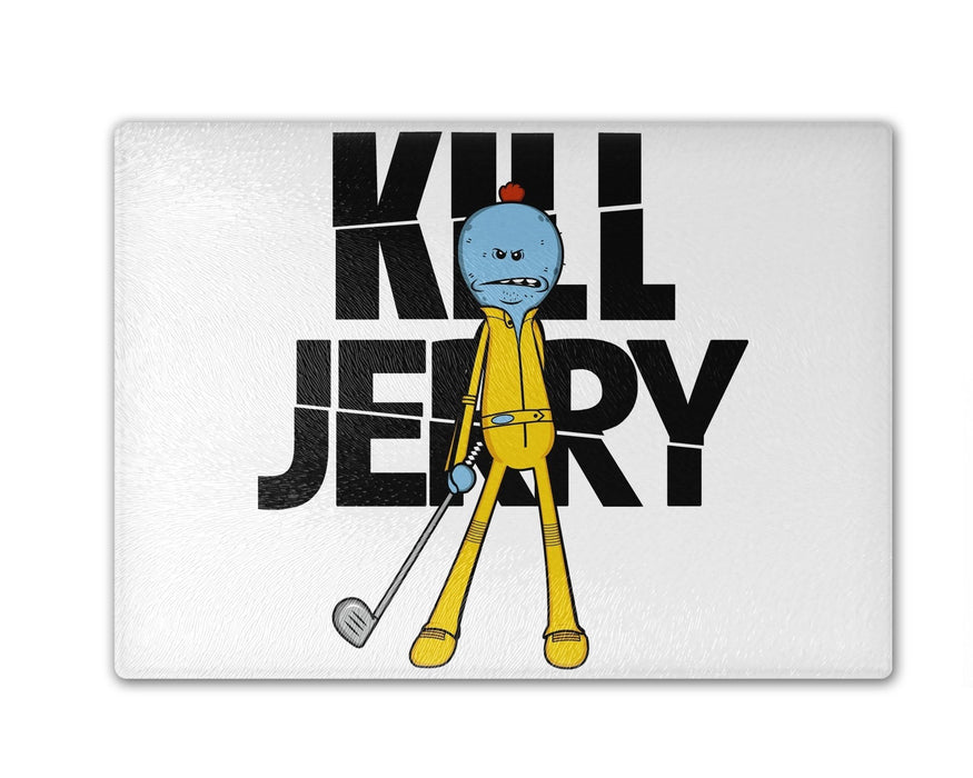 Kill Jerry Cutting Board