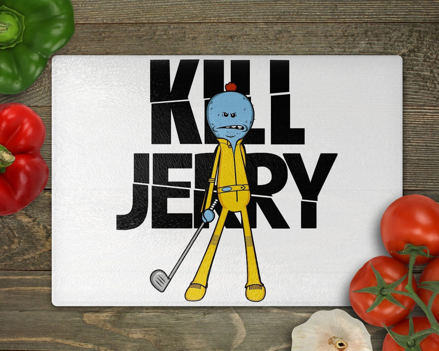 Kill Jerry Cutting Board