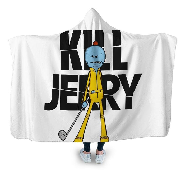 Kill Jerry Hooded Blanket - Adult / Premium Sherpa