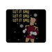 Let It Snu Mouse Pad