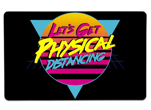 Lets Get Physical Distancing_R Large Mouse Pad