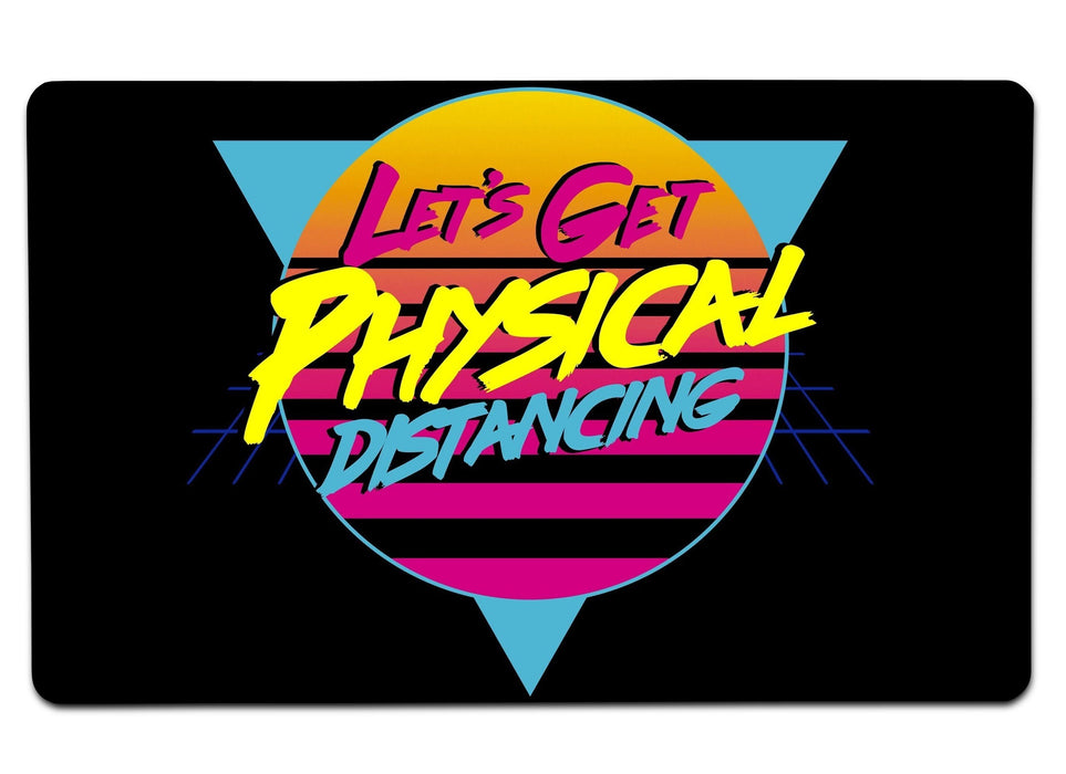 Lets Get Physical Distancing_R Large Mouse Pad