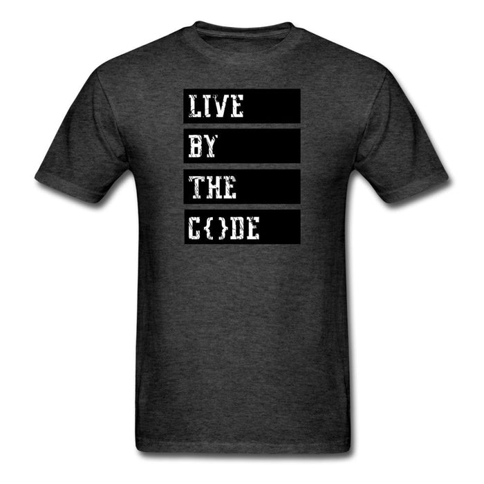 Live By The Code Unisex Classic T-Shirt - heather black / S