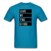Live By The Code Unisex Classic T-Shirt - turquoise / S