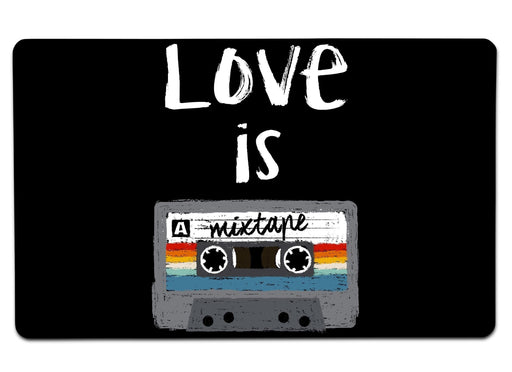 Love Is A Mixtape Large Mouse Pad