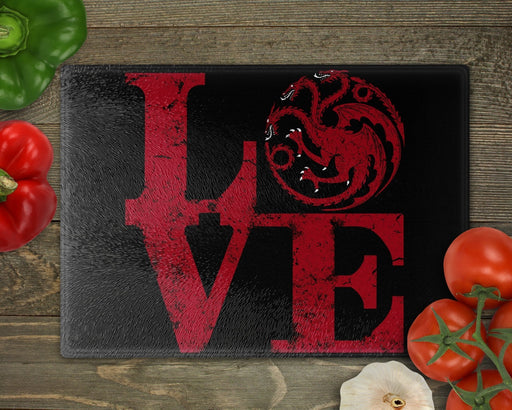Love Targaryen Cutting Board