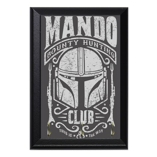 Mando Bounty Hunting Club Key Hanging Wall Plaque - 8 x 6 / Yes
