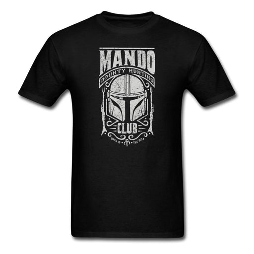 Mando Bounty Hunting Club Unisex Classic T-Shirt - black / S