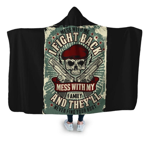 Mess With Me Hooded Blanket - Adult / Premium Sherpa