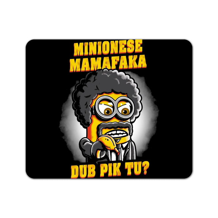 Minionese Mamafaka Mouse Pad