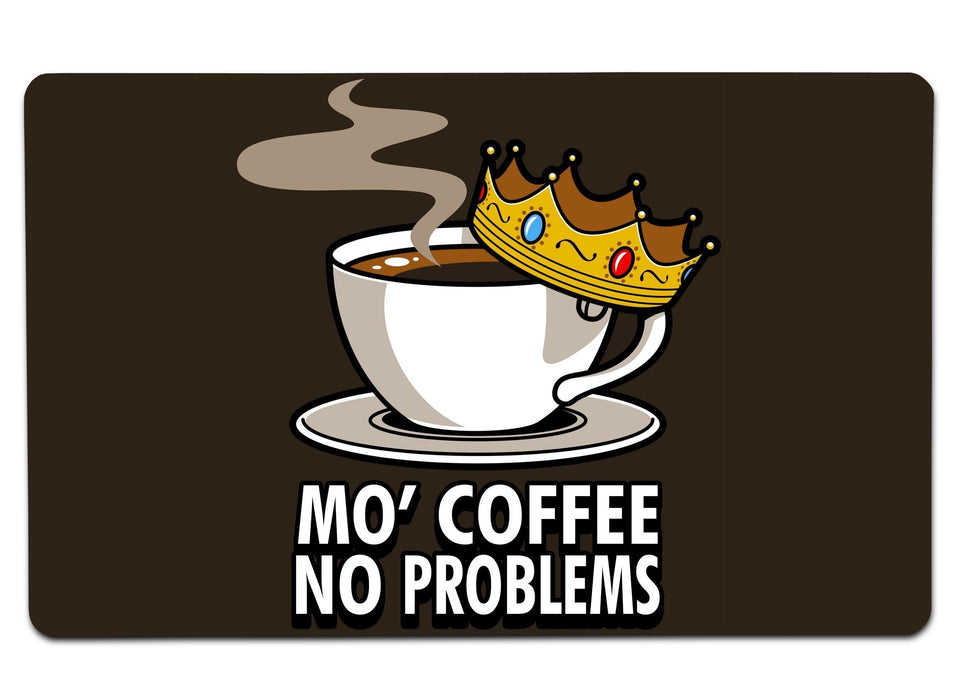Mo Coffee No Problems Large Mouse Pad