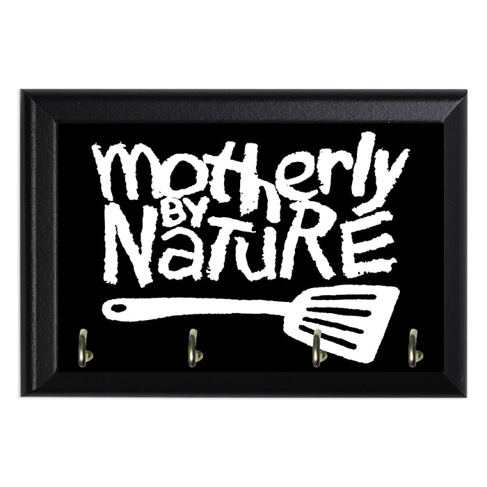 Motherly By Nature Key Hanging Plaque - 8 x 6 / Yes