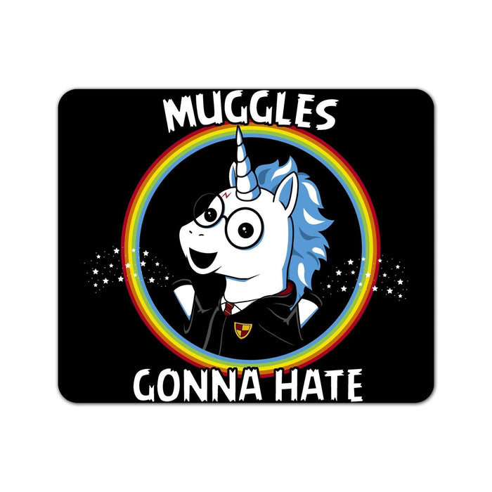 Muggles Gonna Hate Mouse Pad