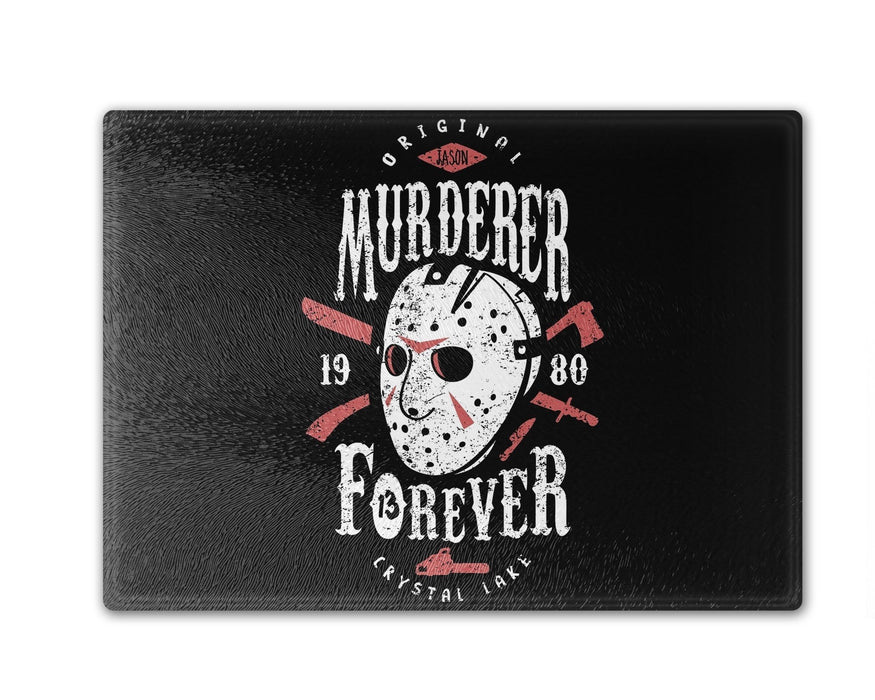 Murderer Forever Cutting Board