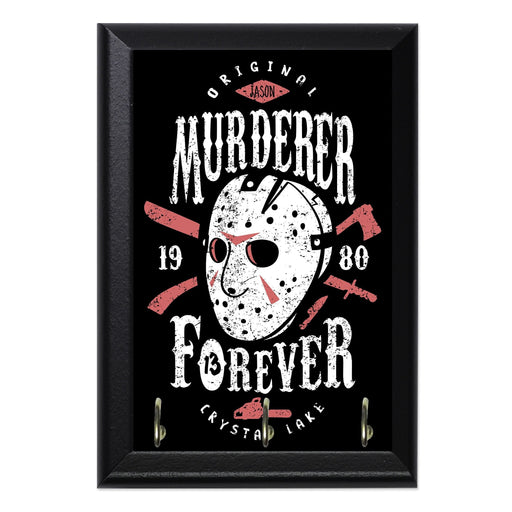 Murderer Forever Key Hanging Wall Plaque - 8 x 6 / Yes