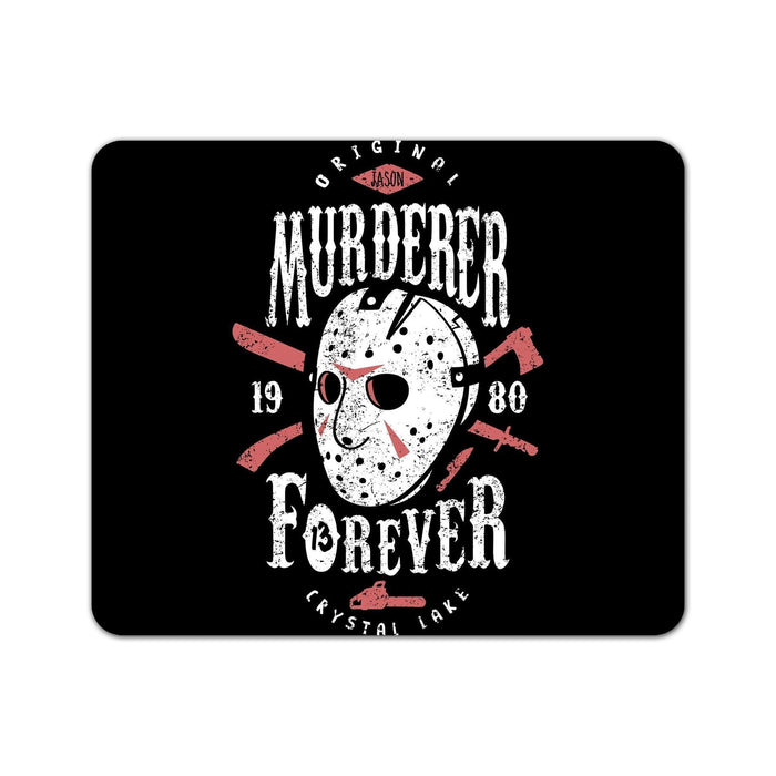 Murderer Forever Mouse Pad
