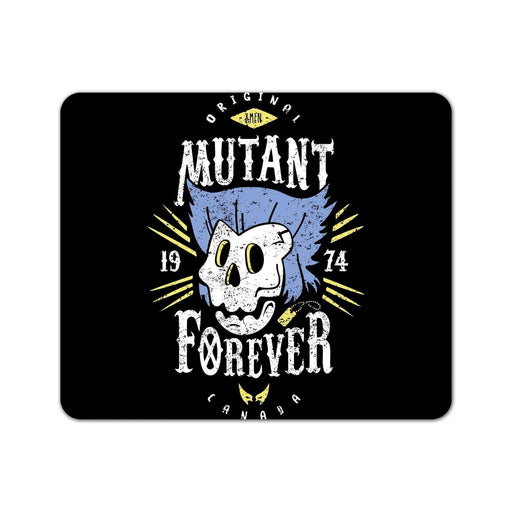 Mutant Forever Mouse Pad