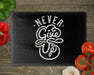 Never Give Up Cutting Board