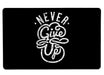 Never Give Up Large Mouse Pad