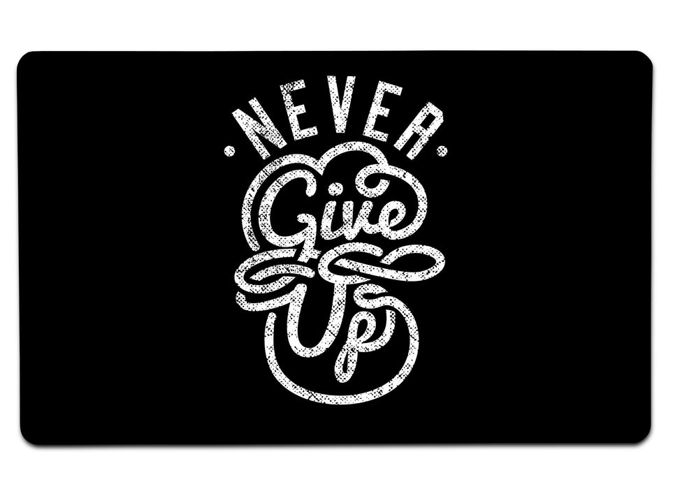 Never Give Up Large Mouse Pad