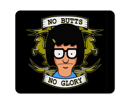 No Butts Glory Mouse Pad