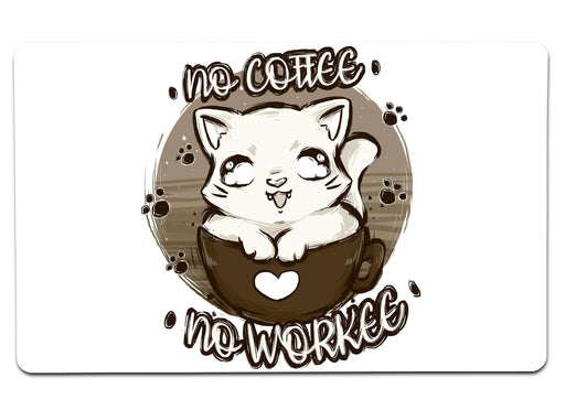 No Coffee Workee Large Mouse Pad