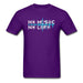No Music Life Unisex Classic T-Shirt - purple / S